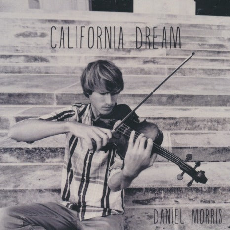 Daniel Morris: California Dream
