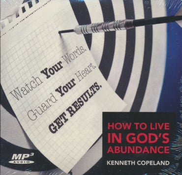 Kenneth Copeland: How To Live In God's Abundance MP3