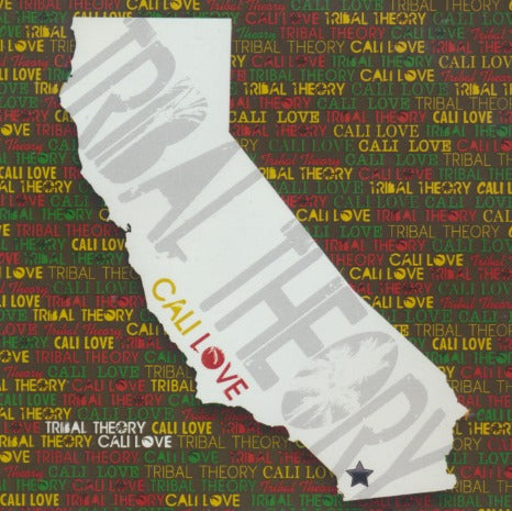 Tribal Theory: Cali Love