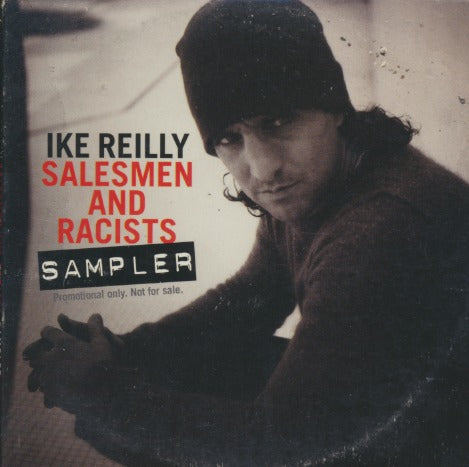 Ike Reilly: Salesmen And Racists 3-Track Sampler Promo