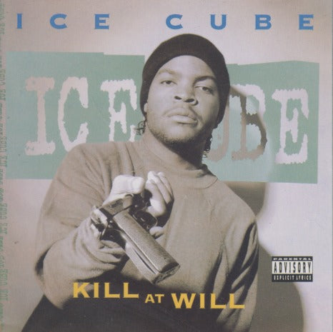 Ice Cube: Kill At Will