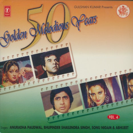 Gulshan Kumar Presents: 50 Golden Melodious Years Vol. 4