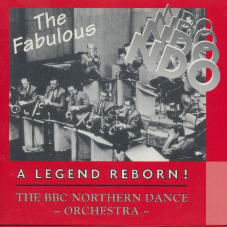 The BBC Northern Dance Orchestra: A Legend Reborn!