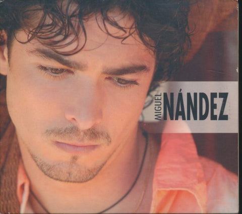 Miguel Nandez: Miguel Nandez