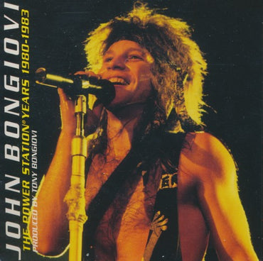 John Bongiovi: The Power Station Years 1980-1983