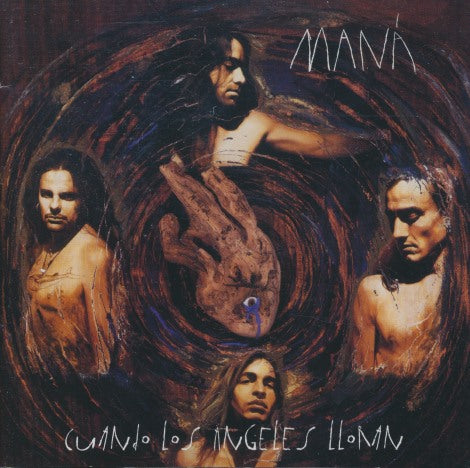 Mana: Cuando Los Angeles Lloran