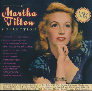 Martha Tilton: The Martha Tilton Collection 1937-1952 2-Disc Set