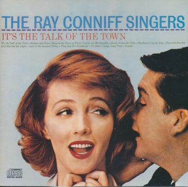 The Ray Conniff Singers: It's The Talk Of The Town