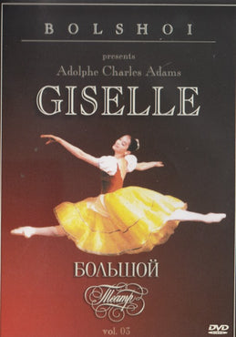 Bolshoi Presents Adolphe Charles Adams: Giselle