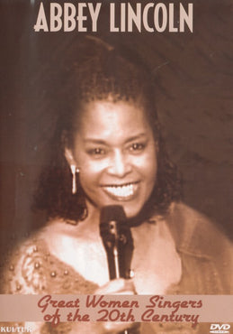Abbey Lincoln: Great Women Singers Of The 20th Century
