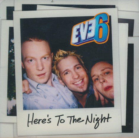 Eve 6: Here's To The Night 2-Track Promo