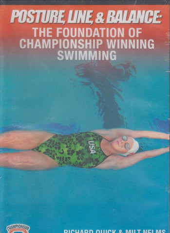 Posture, Line & Balance: The Foundation Of Championship Winning Swimming