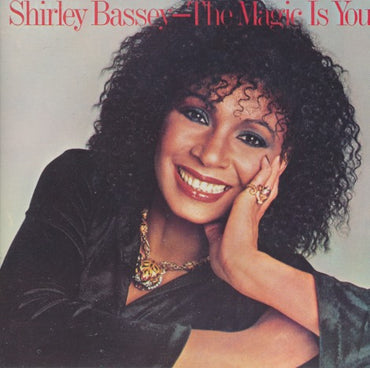 Shirley Bassey: The Magic Is You