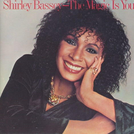 Shirley Bassey: The Magic Is You