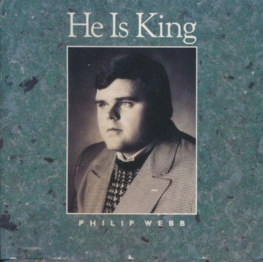 Philip Webb: He Is King 1989