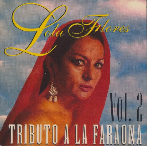 Lola Flores: Tributo A La Faraona Vol. 2