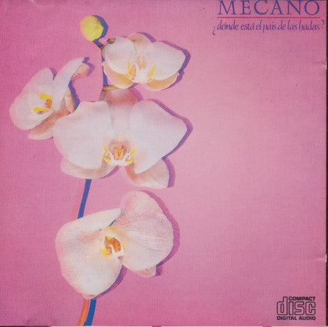 Mecano: Donde Esta El Pais De Las Hadas