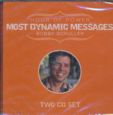 Bobby Schuller: Hour Of Power: Most Dynamic Messages