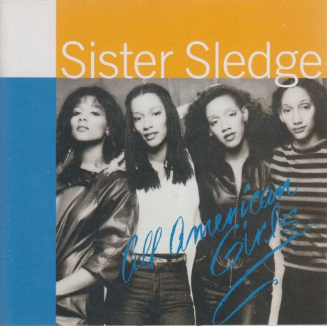 Sister Sledge: All American Girls