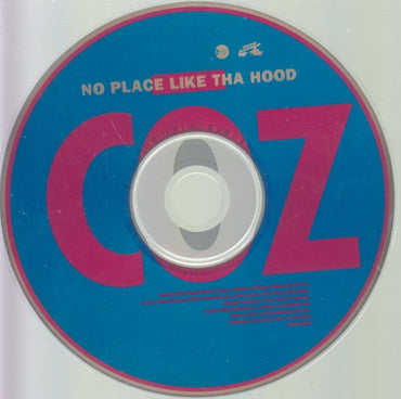 Coz: No Place Like Tha Hood 2-Track Promo w/ Back Artwork