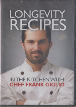 Longevity Recipes: In The Kitchen With Chef Frank Giglio