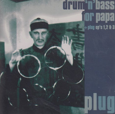 Plug: Drum 'n' Bass For Papa / Plug EP's 1, 2 & 3 2-Disc Set