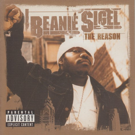 Beanie Sigel: The Reason