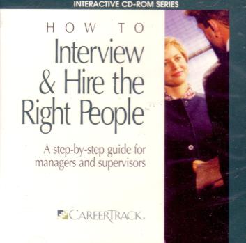 How To Interview & Hire The Right People