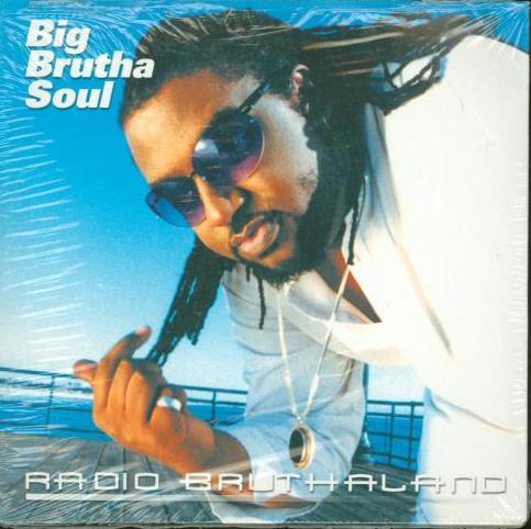 Big Brutha Soul: Radio Bruthaland Promo w/ Artwork
