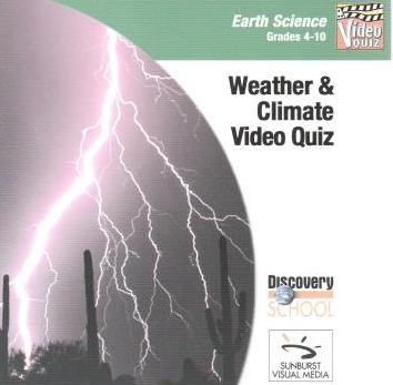Discovery School: Earth Science Video Quiz: Weather & Climate Grades 4-10