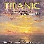 Titanic And Other Film Scores Of James Horner w/ Artwork