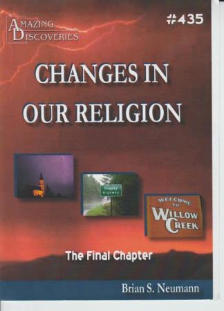 Changes In Our Religion: The Final Chapter