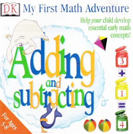 My First Amazing Math Adventure: Adding & Subtracting