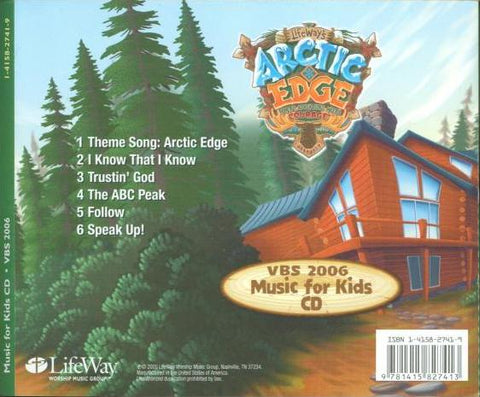 Lifeway's Arctic Edge: Where Adventure Meets Courage: VBS Music For Kids 2006 w/ Back Artwork