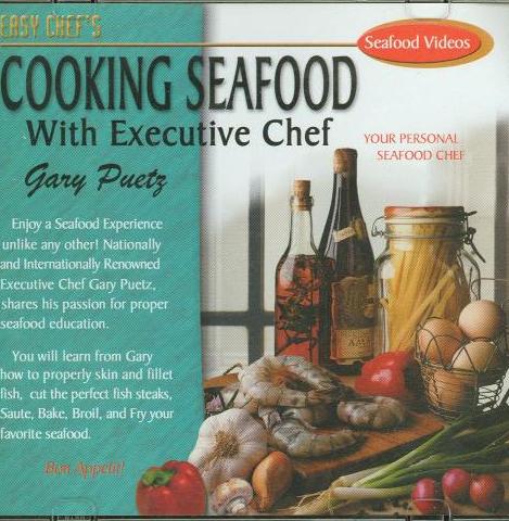 Easy Chef's: Cooking Seafood With Executive Chef Gary Puetz