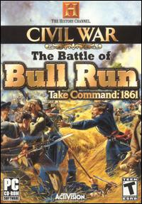 The History Channel: Civil War: The Battle Of Bull Run