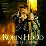 Robin Hood: Prince Of Thieves: Original Motion Picture Soundtrack w/ Artwork