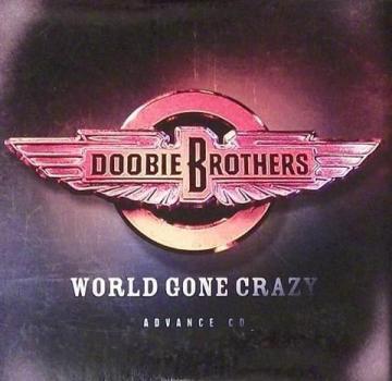 Doobie Brothers: World Gone Crazy Advance Promo