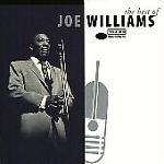 Joe Williams: The Best of Joe Williams: The Roulette, Solid State & Blue Note Years w/ Artwork