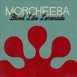 Morcheeba: Blood Like Lemonade w/ Artwork