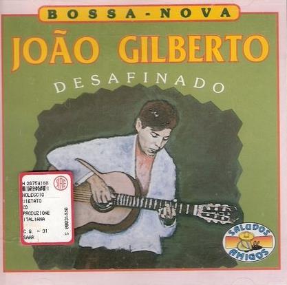 Joao Gilberto: Desafinado w/ Artwork