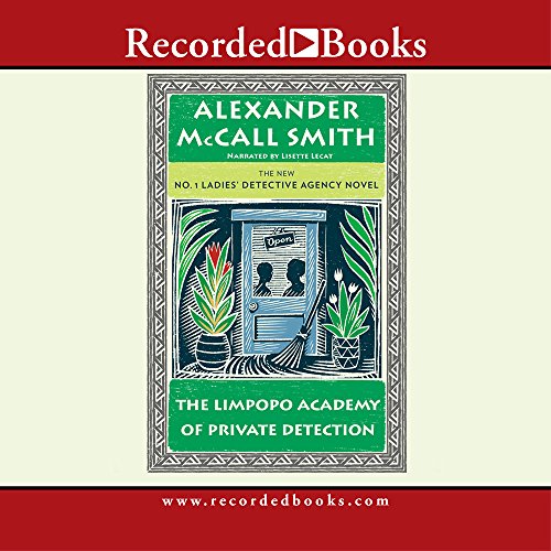 The Limpopo Academy Of Private Detection Unabridged