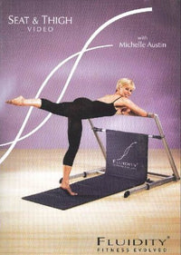 Fluidity Fitness Evolved: Seat & Thigh Video With Michelle Austin