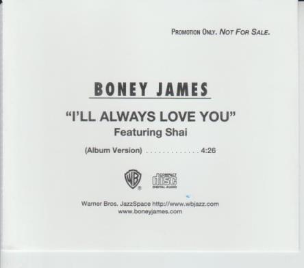 Boney James: I'll Always Love You Promo