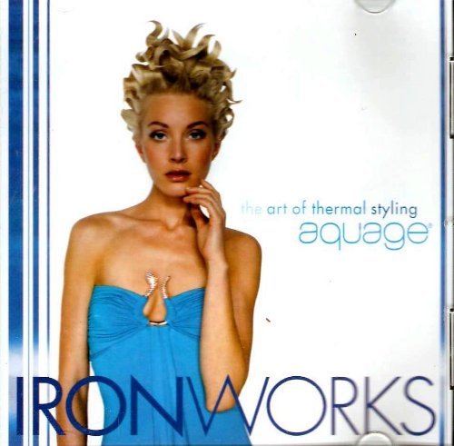 Ironworks: The Art Of Thermal Styling Aquage