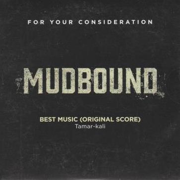 Mudbound: Best Music (Original Score) FYC Promo w/ Artwork