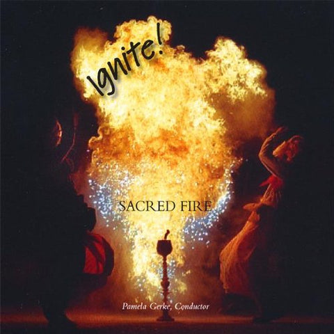 Sacred Fire: Ignite! w/ Artwork