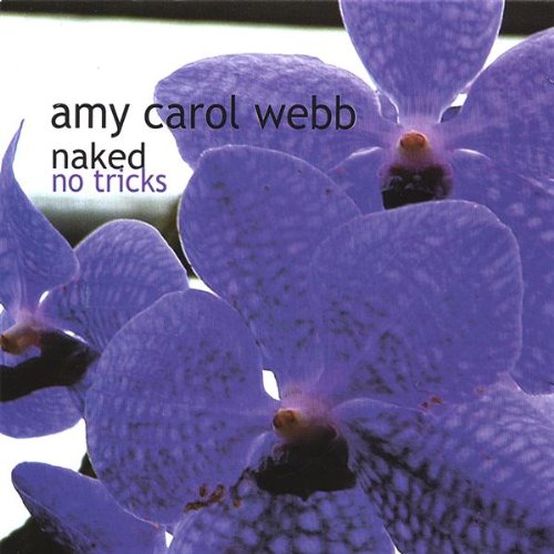 Amy Carol Webb: Naked No Tricks w/ Artwork