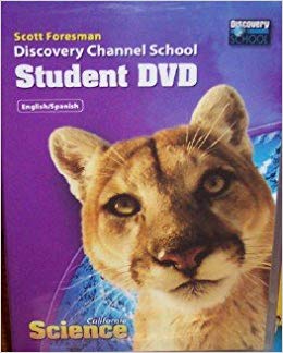 Scott Foresman Discovery Channel School Student DVD: California Science - NeverDieMedia