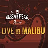 The Mesa Peak Band: Live In Malibu w/ Artwork